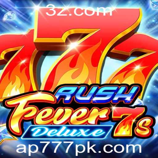 Descubra a Excitante Aventura em RushFever7sDeluxe